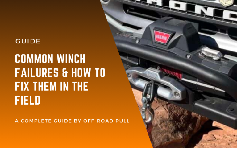 Common Winch Failures & How to Fix Them in the Field