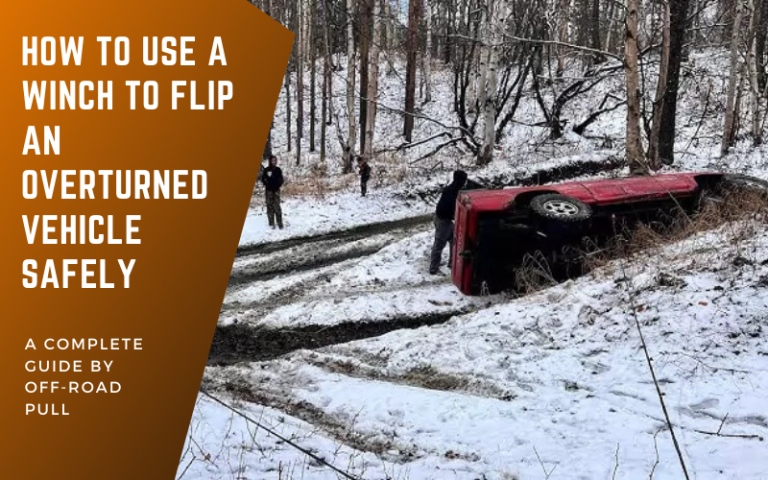 How to Use a Winch to Flip an Overturned Vehicle Safely