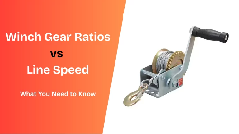 Winch Gear Ratios & Line Speeds Explained How to Choose the Right Winch